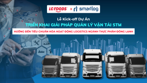 Kick-off: Smartlog đồng hành cùng LC Foods triển khai dự án quản lý vận tải STM tích hợp SAP